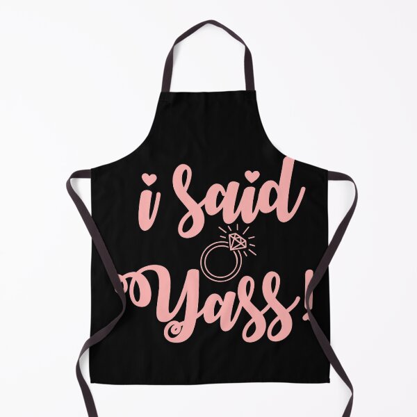 Item preview, I said yass! Engagement Fiancé Bride wedding designed and sold by Dollfacedesign.