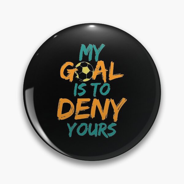 Item preview, My goal is to deny yours designed and sold by TheMattDesigns.