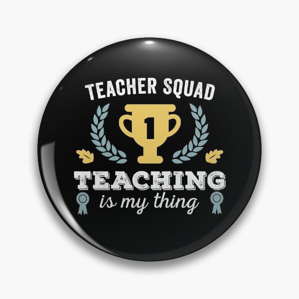 Item preview, Teacher Squad - Teaching is my Thing designed and sold by wingstar.