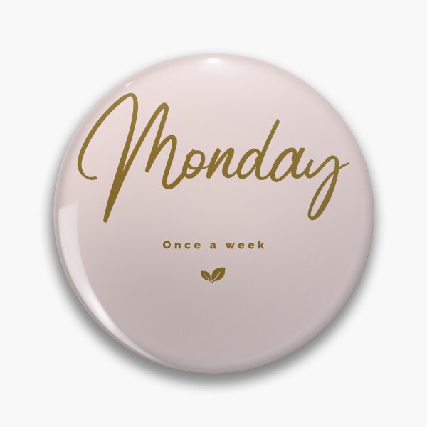 Item preview, Monday once a week pink designed and sold by PCW17.
