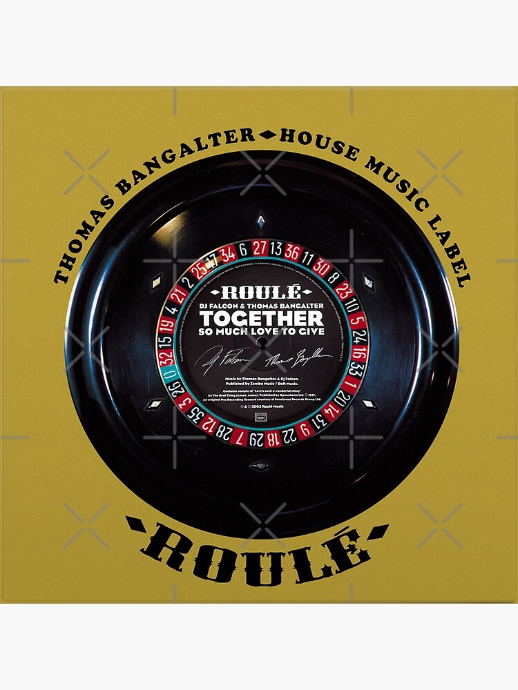 Rolled Vinyl Thomas Bangalter & DJ Falcon House Music: MODEL Or TOGETHER SO  MUCH LOVE TO GIVE LABEL Legend | Poster