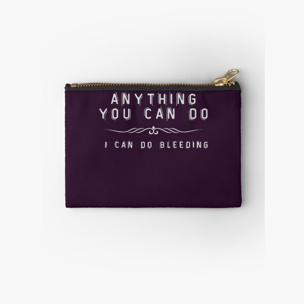 Item preview, Anything You Can Do I Can Do Bleeding designed and sold by walidsam07.