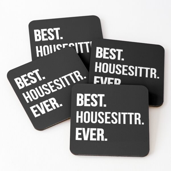 Item preview, Best Housesitter Ever designed and sold by AwesomeWorld1.