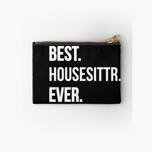 Item preview, Best Housesitter Ever designed and sold by AwesomeWorld1.
