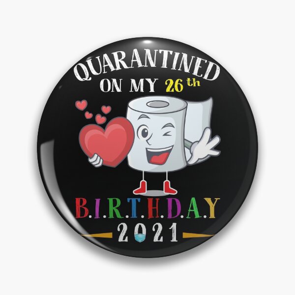 Item preview, Quarantined Birthday 2021:  Happy 26th Birthday designed and sold by remonss.