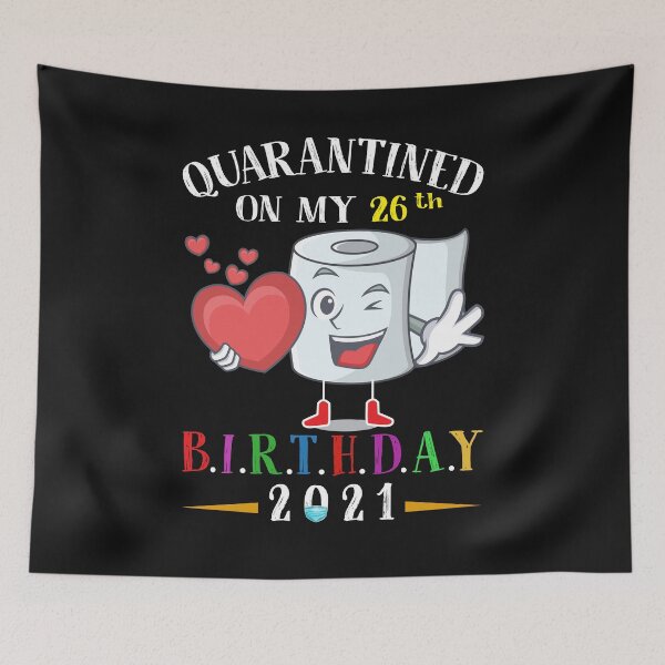 Item preview, Quarantined Birthday 2021:  Happy 26th Birthday designed and sold by remonss.