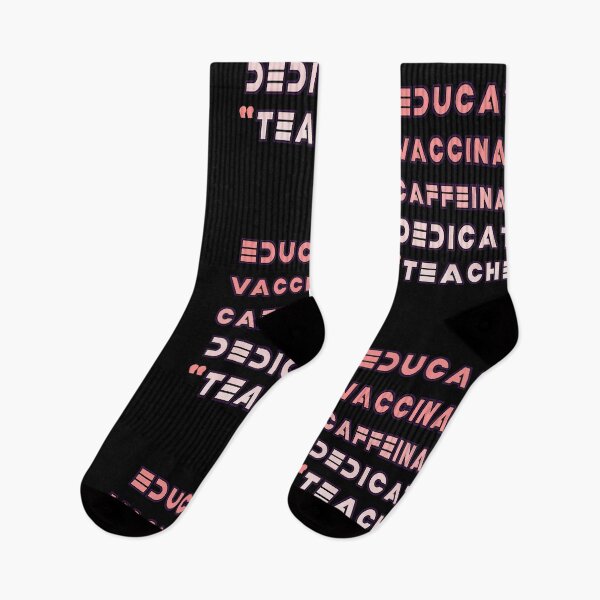 Item preview, Educated Vaccinated Caffeinated Dedicated Teacher  designed and sold by Abdalrhman3.