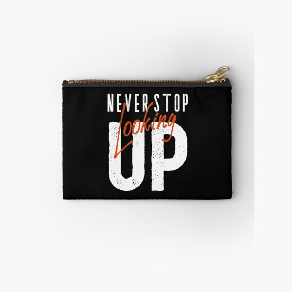 Item preview, Never Stop Looking UP T-Shirt.Quote T-Shirt designed and sold by OAPod.
