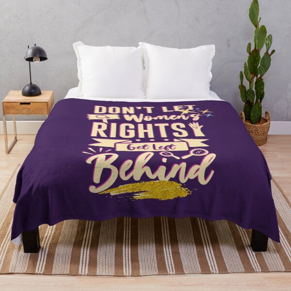 Item preview, Don't let Women’s Rights get Left behind Women'sDay Celebration Celebración del Día de la Mujer!! designed and sold by SoffyLee586.