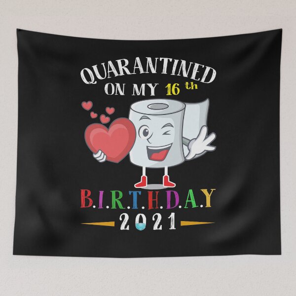 Item preview,  Quarantined Birthday 2021:Happy 16th Birthday designed and sold by remonss.
