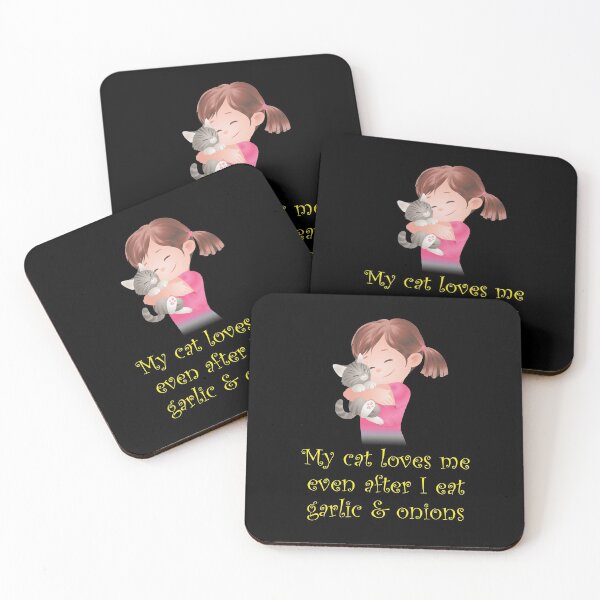 Item preview, My cat loves me even after I eat garlic & onions designed and sold by DontGiveaShirt.