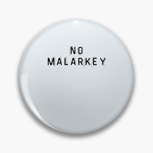 Item preview, no malarkey designed and sold by walidsam07.