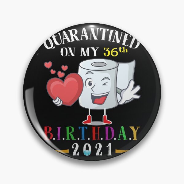 Item preview,  Quarantined Birthday 2021: Happy 36th Birthday designed and sold by remonss.