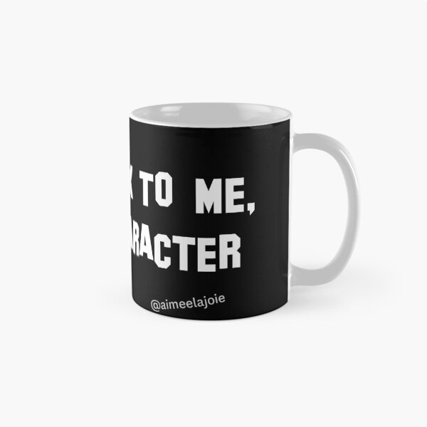 Item preview, Don't Talk to Me, I'm in Character designed and sold by Aimee La Joie.