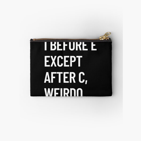 Item preview, I before e except after c designed and sold by CurbsideDeli.