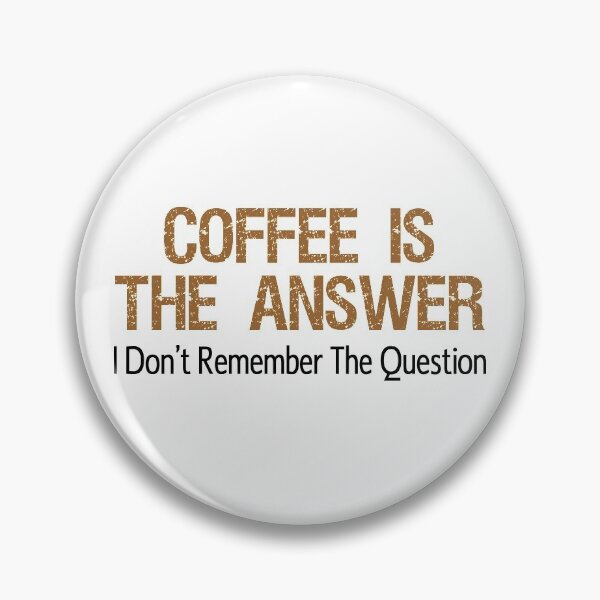 Item preview, Coffee Is The Answer designed and sold by jaycartoonist.