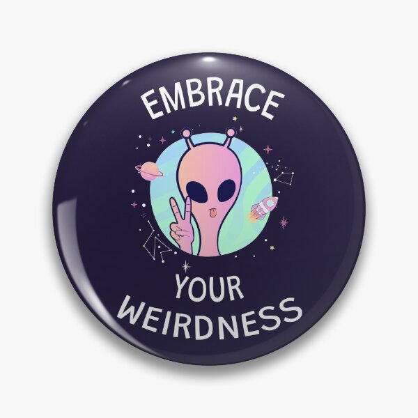 Item preview, Embrace Your Weirdness | Alien designed and sold by ilustraliza.