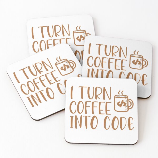 Item preview, I Turn Coffee into Code Coffee Lover Coder Developer designed and sold by AJAD212.