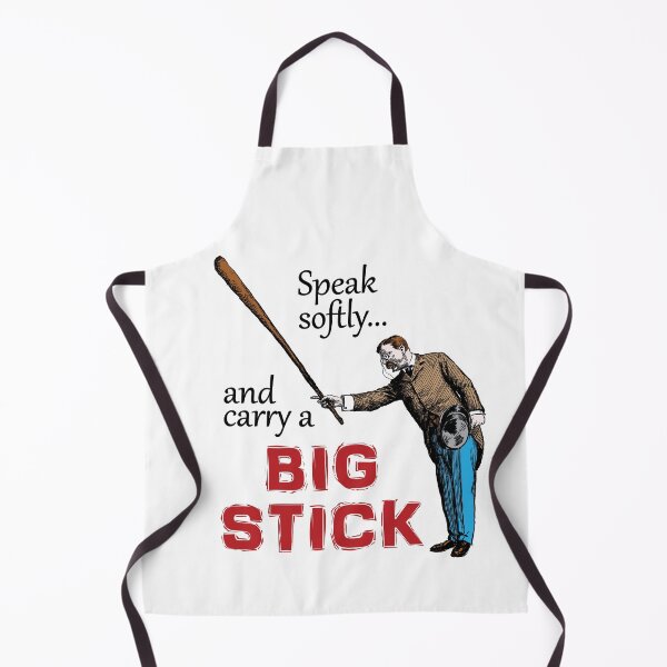 Item preview, Teddy Roosevelt Speak softly and carry a big stick designed and sold by Daikaisho.