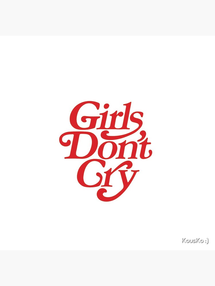 Girls Don't Cry | Pin