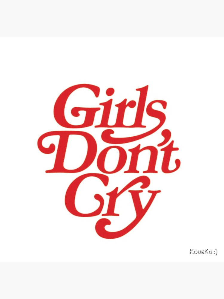 Girls Don't Cry