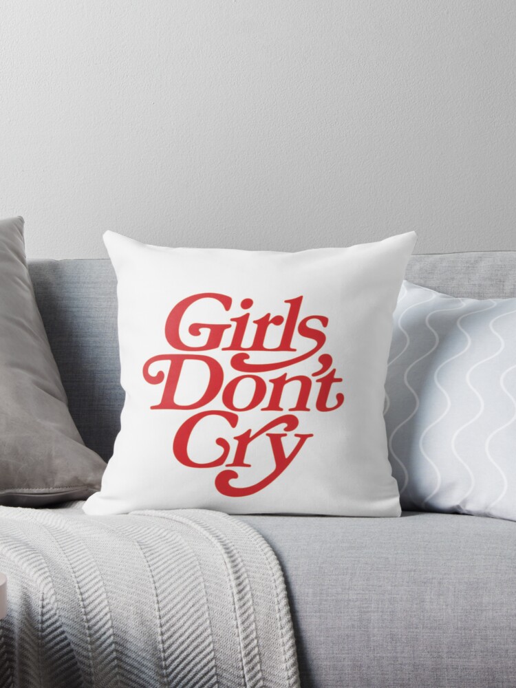 Girls Don't Cry | Throw Pillow