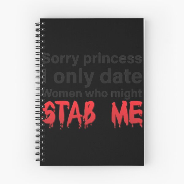 Item preview, Sorry princess i only date women who might stab me designed and sold by Glstudio.