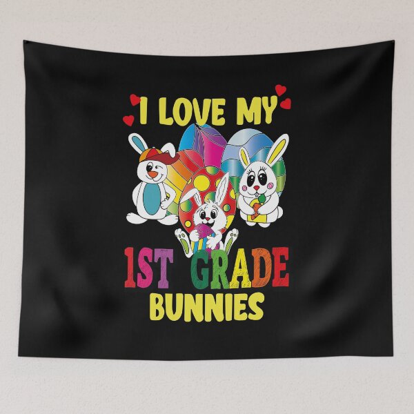 Item preview, I Love My First Grade Bunnies, Cute First Grade Bunnies designed and sold by orangeblue21.