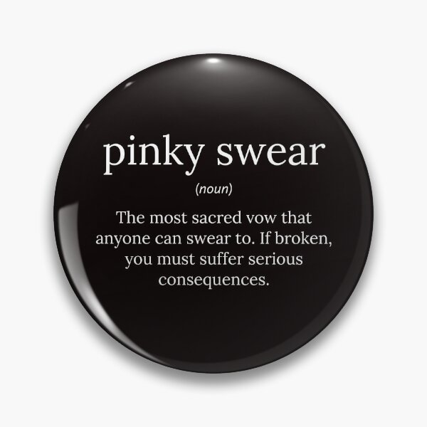 Artikelvorschau, Lustige Definition: Pinky Swear entworfen und verkauft von T-ShirtGuy.