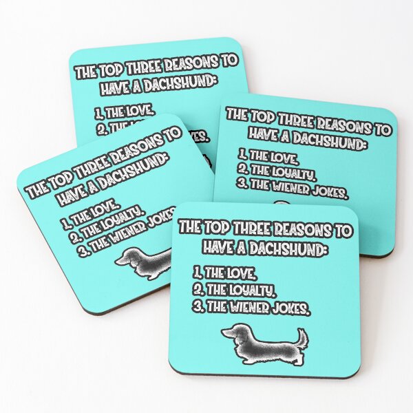 Item preview, Reasons to have a Dachshund designed and sold by Stray Dog Artisans.