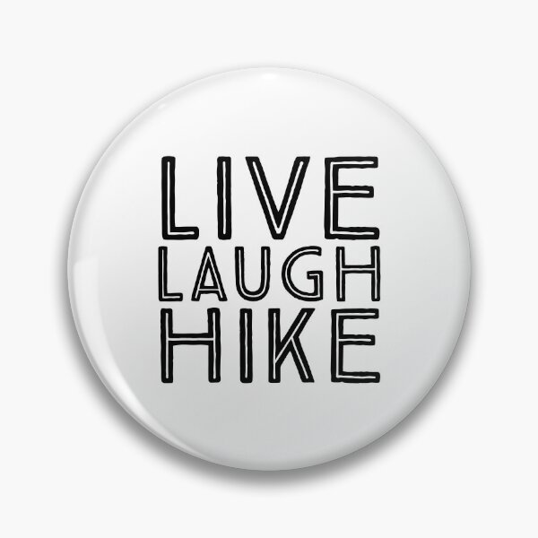 Item preview, Live Laugh Hike designed and sold by HalpinDesign.