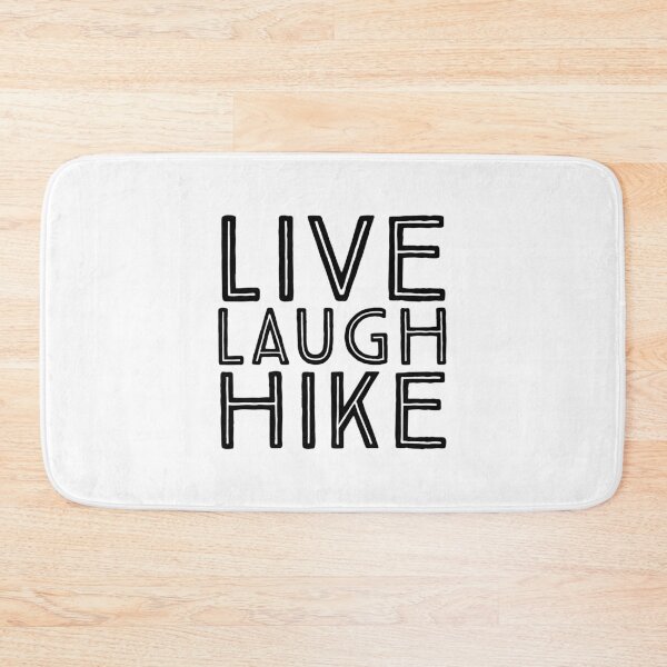 Item preview, Live Laugh Hike designed and sold by HalpinDesign.