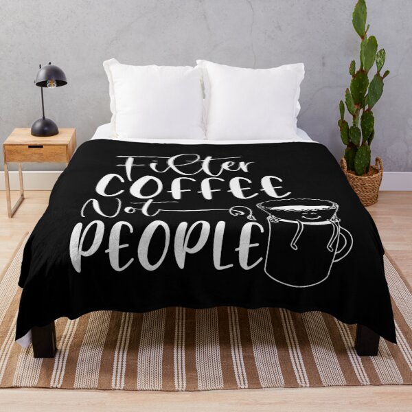 Item preview, Filter Coffee Not People Funny Coffee Lover designed and sold by AJAD212.