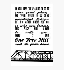 THERE IS ONLY ONE TREE HILL Photographic Print
