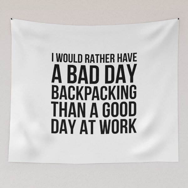 Item preview, Bad Day Backpacking designed and sold by HalpinDesign.