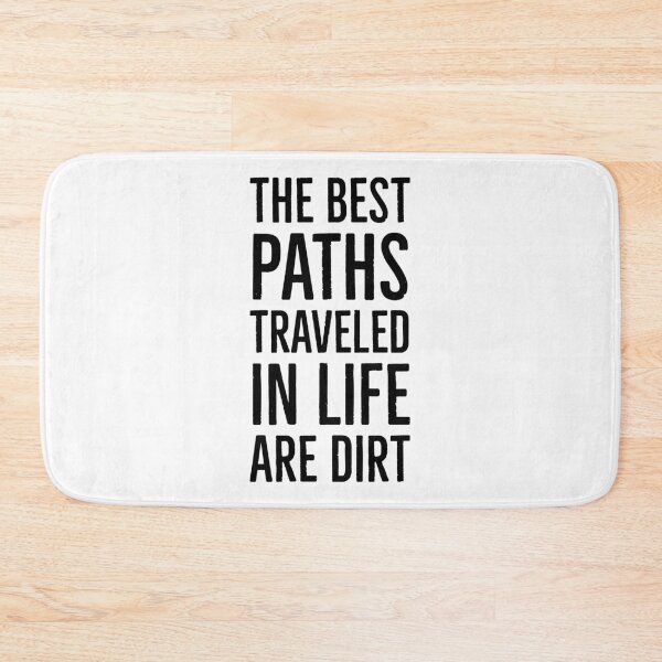 Item preview, Dirt Paths - Backpacking Quote designed and sold by HalpinDesign.