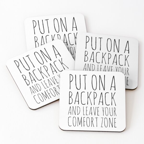 Item preview, Put on a Backpack and Leave Your Comfort Zone designed and sold by HalpinDesign.