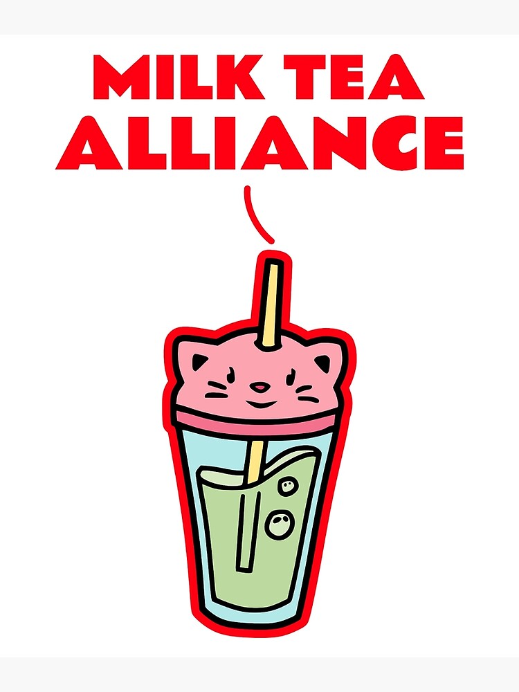 "Milk Tea Alliance" Poster For Sale By Wachi-A | Redbubble