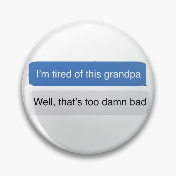 Item preview, I'm Tired Grandpa designed and sold by sedrann15.