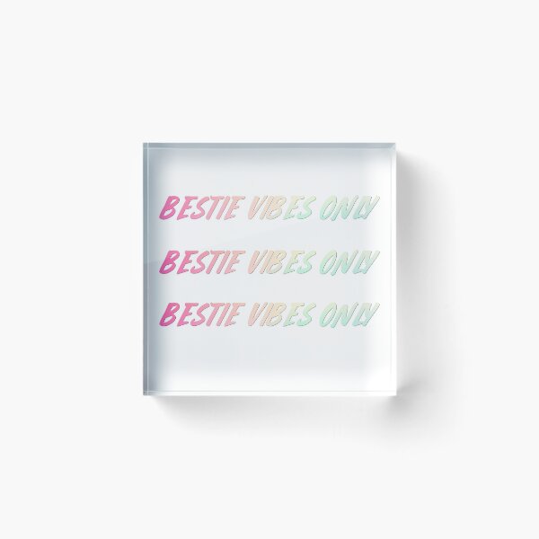 Item preview, Bestie Vibes Only designed and sold by antonberson.