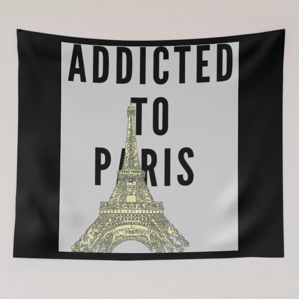 Item preview, Addicted To Paris designed and sold by GarciaSharkey.