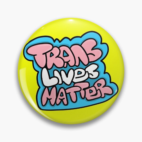Item preview, Trans Lives Matter  designed and sold by subbish0p.