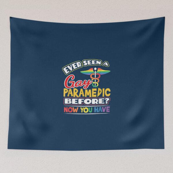Item preview, Ever Seen a Gay Paramedic EMT Before designed and sold by OwenKennedy.