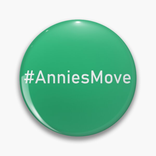 Item preview, #AnniesMove - community designed and sold by elliottbryan.