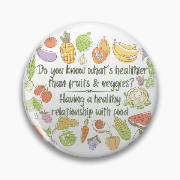 Item preview, Having a Healthy Relationship with Food designed and sold by ThoughtJumble.