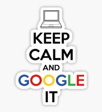 Keep Calm and Google It Sticker