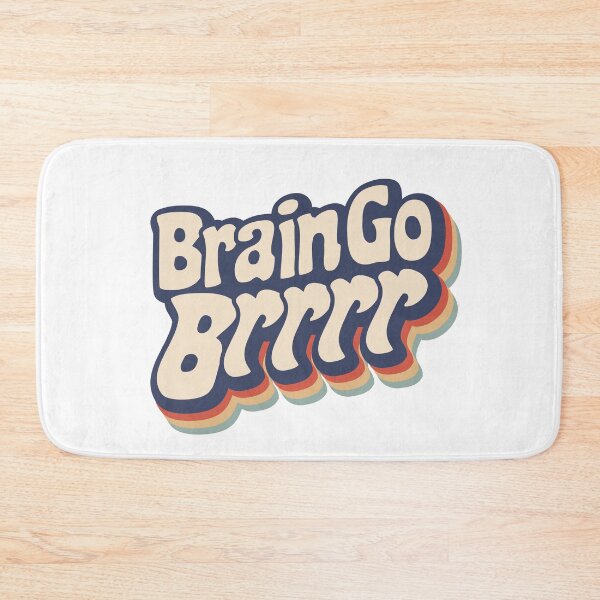 Item preview, Brain Go Brrrr designed and sold by Bellaisaturtle.