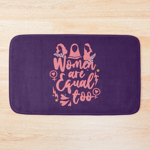 Item preview, Women are equal too Women's Day Celebration Celebración del Día de la Mujer!! designed and sold by SoffyLee586.