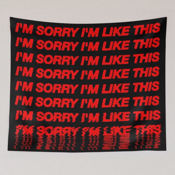 Item preview, I'm Sorry I'm Like This designed and sold by emiface.