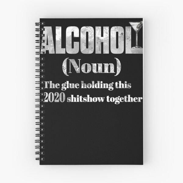 Item preview, Alcohol Noun The Glue Holding This 2020 Shitshow Together designed and sold by BaseStore.